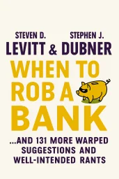 When to Rob a Bank cover