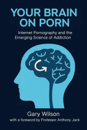 Your Brain on Porn cover