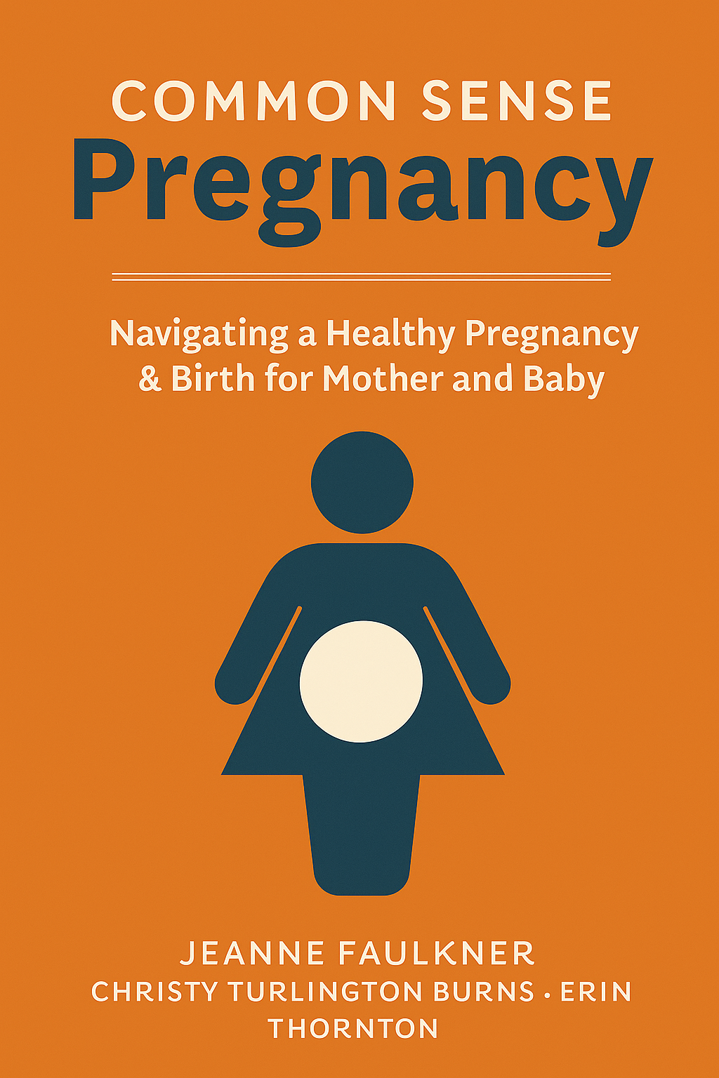 Common Sense Pregnancy Cover