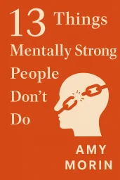 13 Things Mentally Strong People Don't Do cover