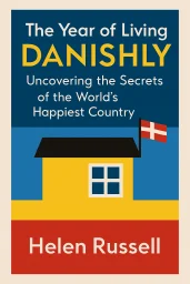 The Year of Living Danishly cover