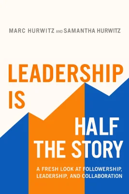 Leadership is Half the Story cover