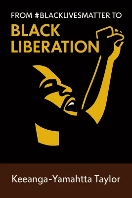 From #BlackLivesMatter to Black Liberation cover