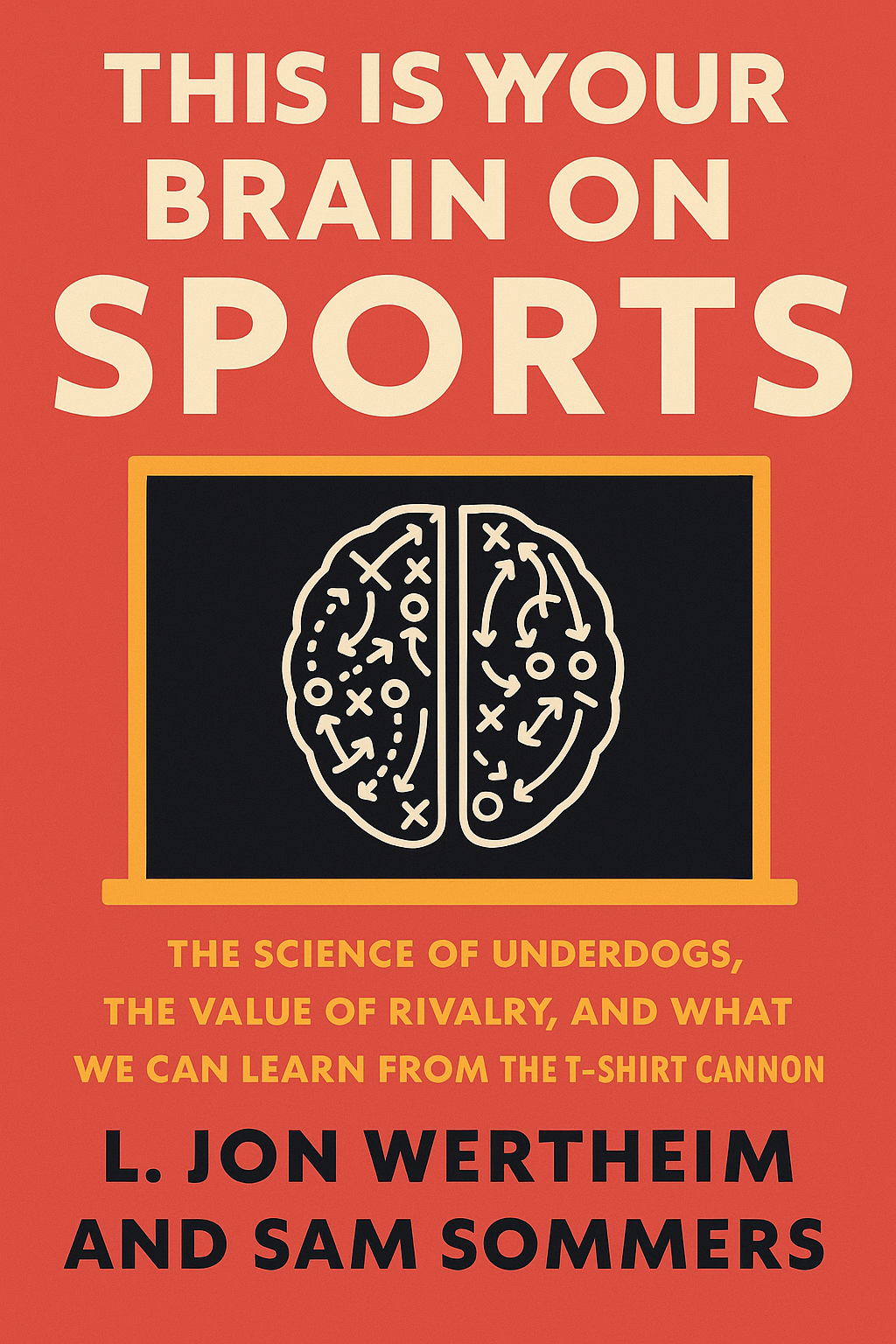 This Is Your Brain on Sports Cover