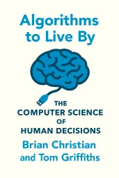 Algorithms to Live By cover