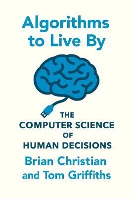 Algorithms to Live By cover