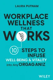 Workplace Wellness that Works cover