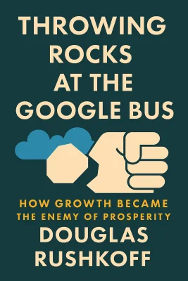 Throwing Rocks at the Google Bus cover