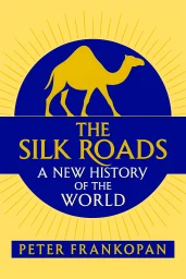 The Silk Roads cover