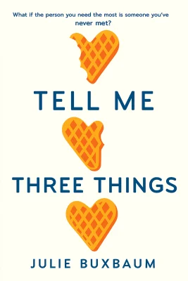 Tell Me Three Things cover