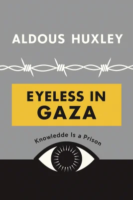 Eyeless in Gaza cover