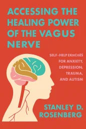 Accessing the Healing Power of the Vagus Nerve cover