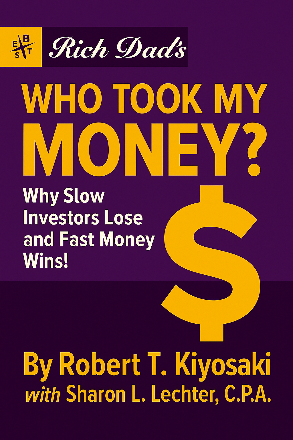Rich Dad's Who Took My Money? Cover