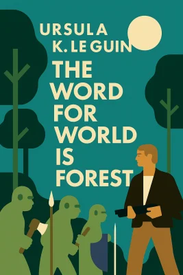 The Word for World Is Forest cover