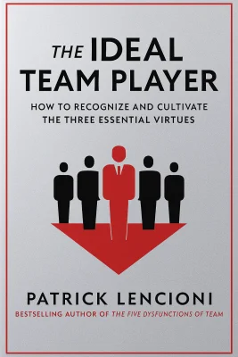 The Ideal Team Player cover