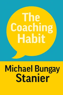 The Coaching Habit cover