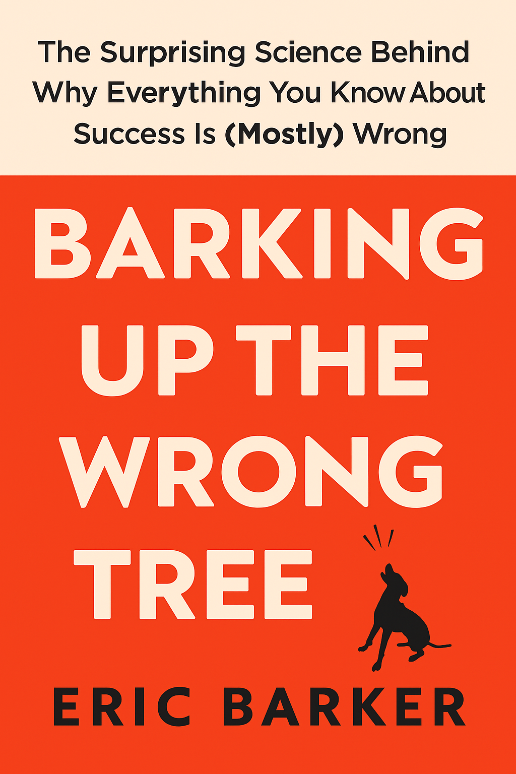 Barking Up the Wrong Tree Cover