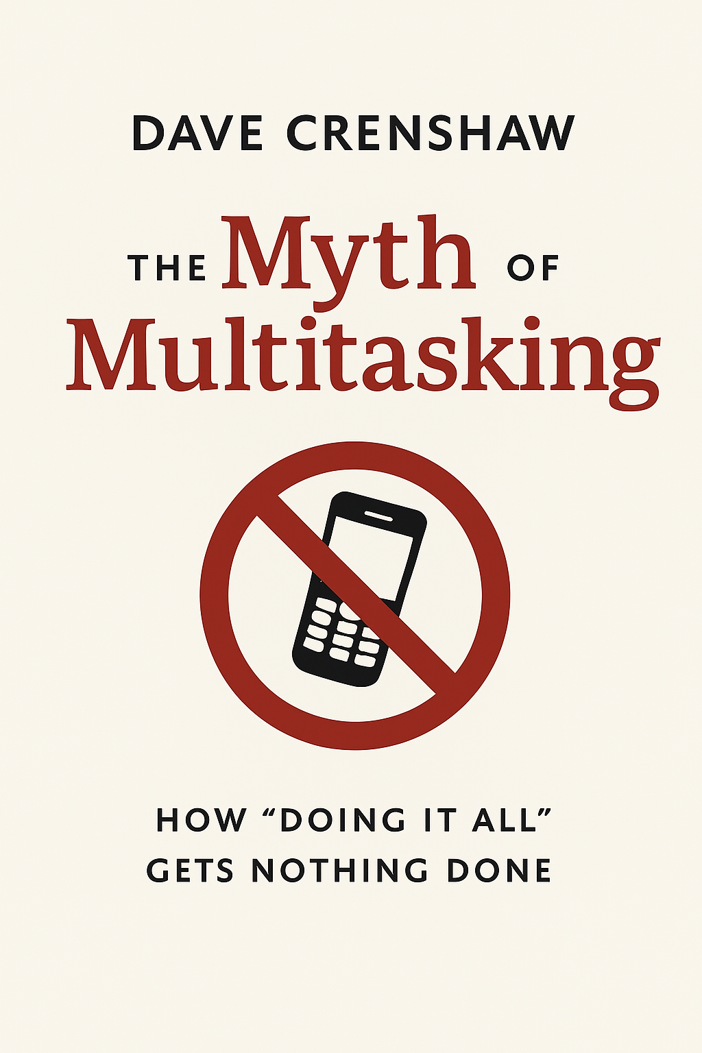 The Myth of Multitasking Cover