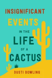 Insignificant Events in the Life of a Cactus cover