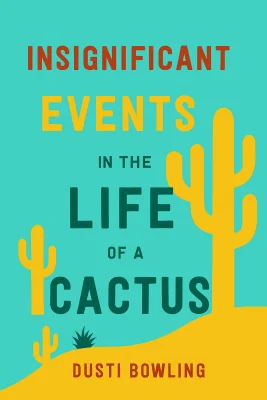 Insignificant Events in the Life of a Cactus cover