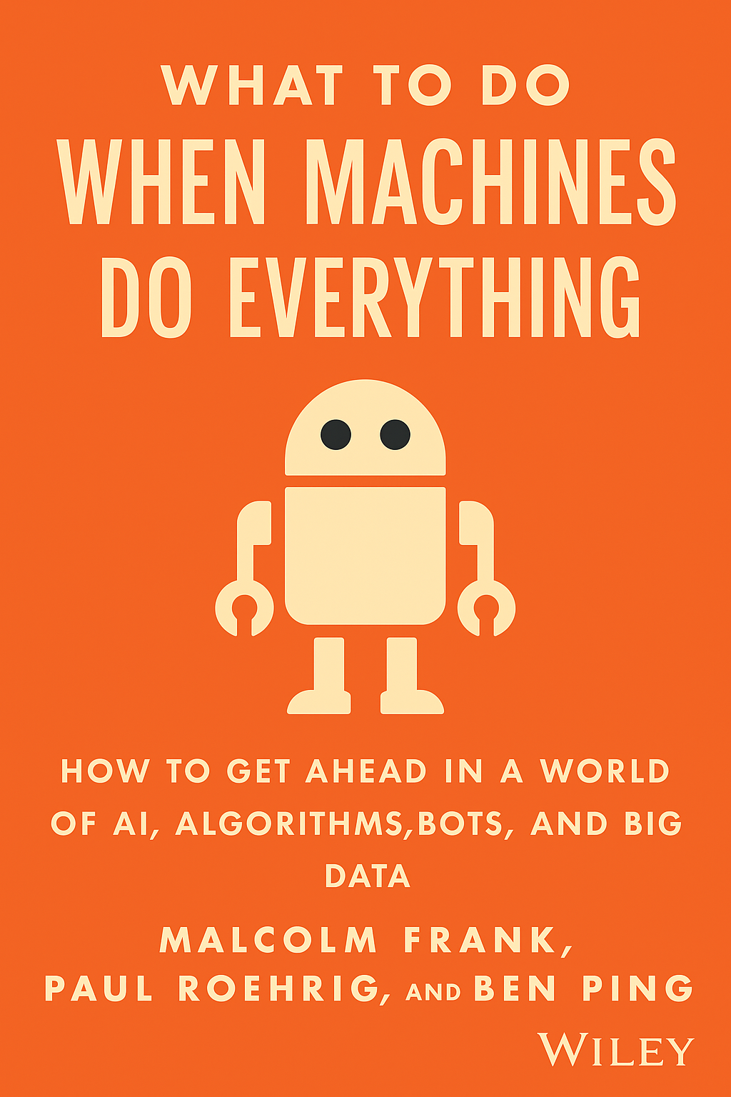 What To Do When Machines Do Everything Cover
