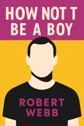 How Not To Be a Boy cover