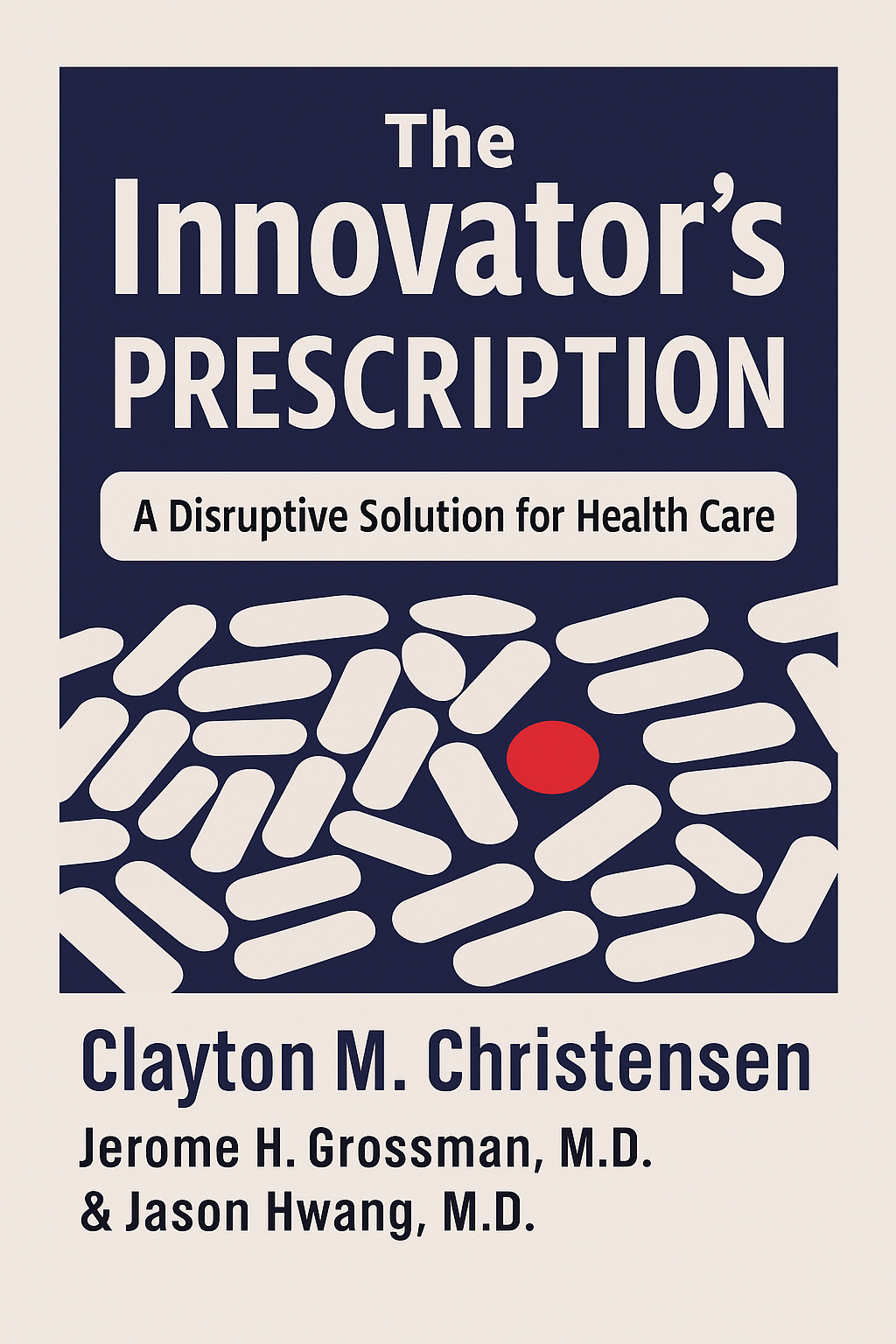 The Innovator's Prescription Cover