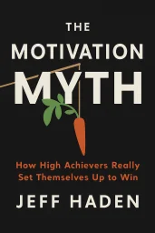 The Motivation Myth cover