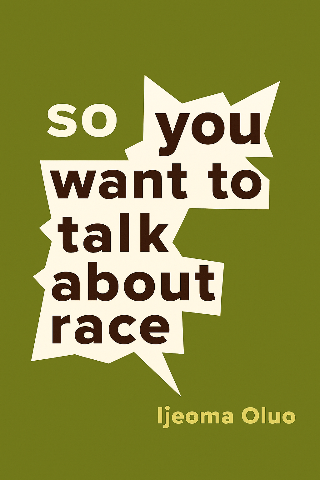 So You Want to Talk About Race Cover