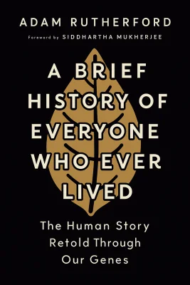 A Brief History of Everyone Who Ever Lived cover