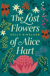 The Lost Flowers of Alice Hart cover
