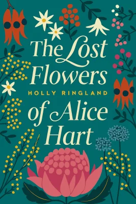 The Lost Flowers of Alice Hart cover