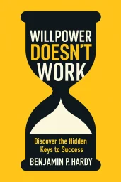 Willpower Doesn't Work cover