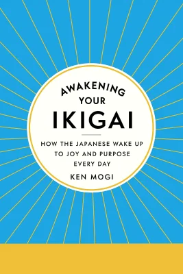 Awakening Your Ikigai cover