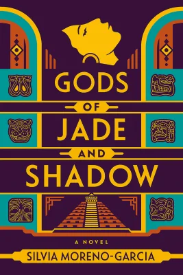 Gods of Jade and Shadow cover