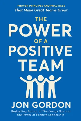 The Power of a Positive Team cover