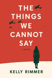 The Things We Cannot Say cover