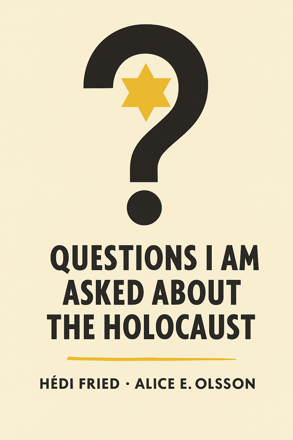 Questions I Am Asked About The Holocaust Cover