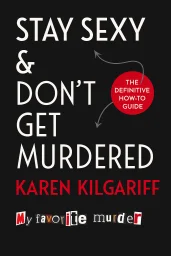 Stay Sexy & Don't Get Murdered cover