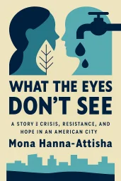 What the Eyes Don't See cover
