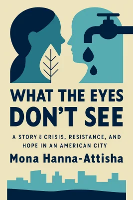 What the Eyes Don't See cover