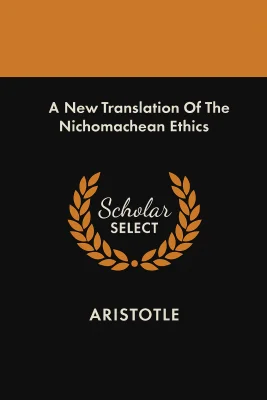 A New Translation Of The Nichomachean Ethics cover