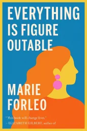Everything is Figureoutable cover