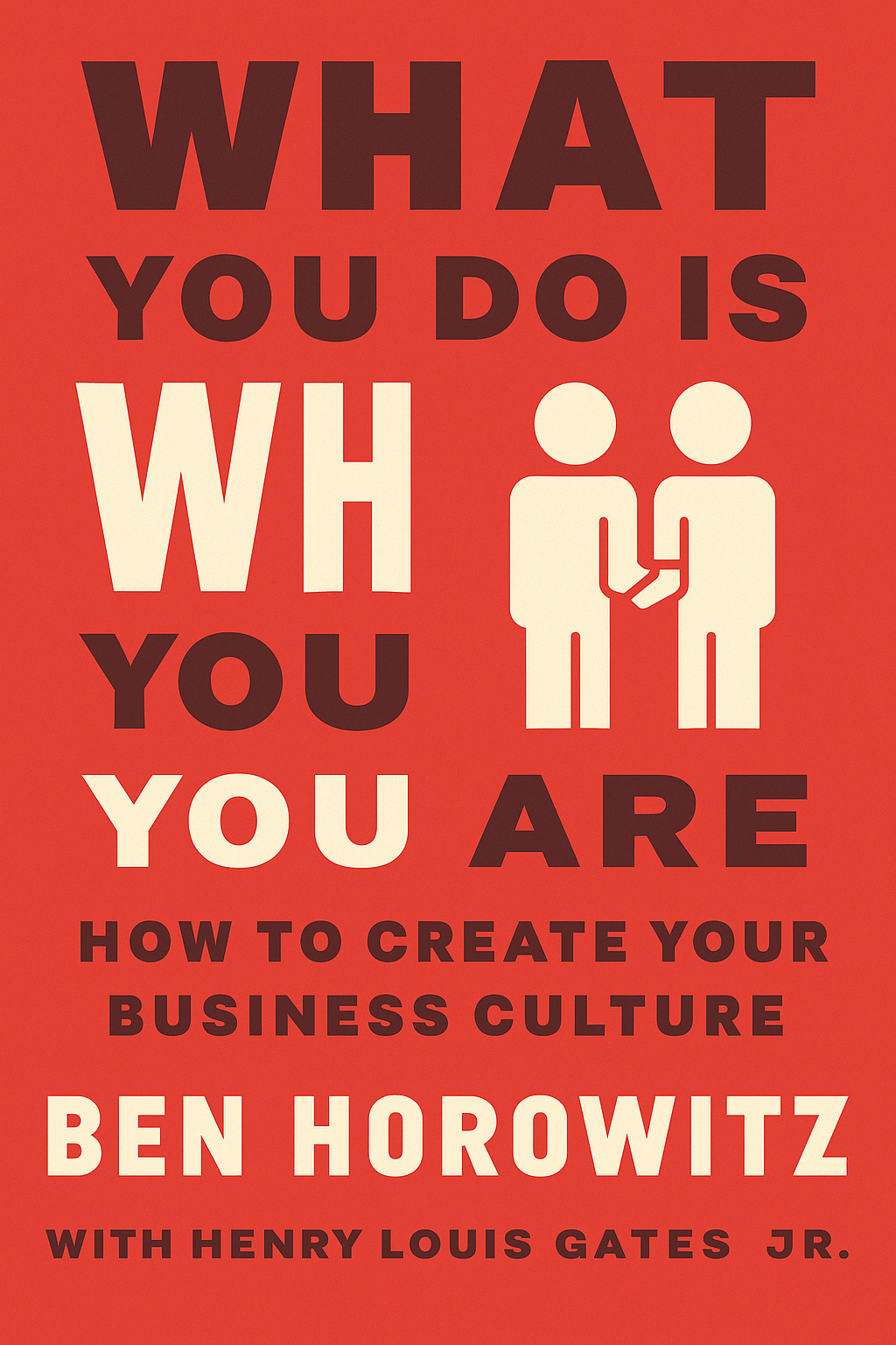 What You Do Is Who You Are Cover