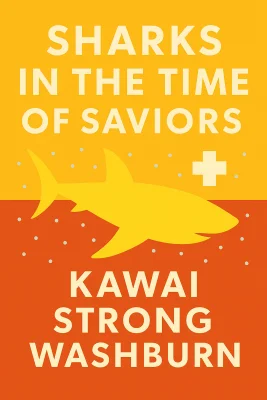 Sharks in the Time of Saviors cover