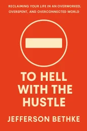 To Hell with the Hustle cover