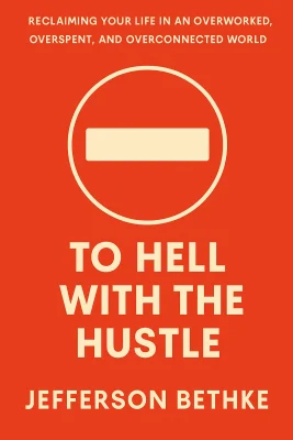 To Hell with the Hustle cover