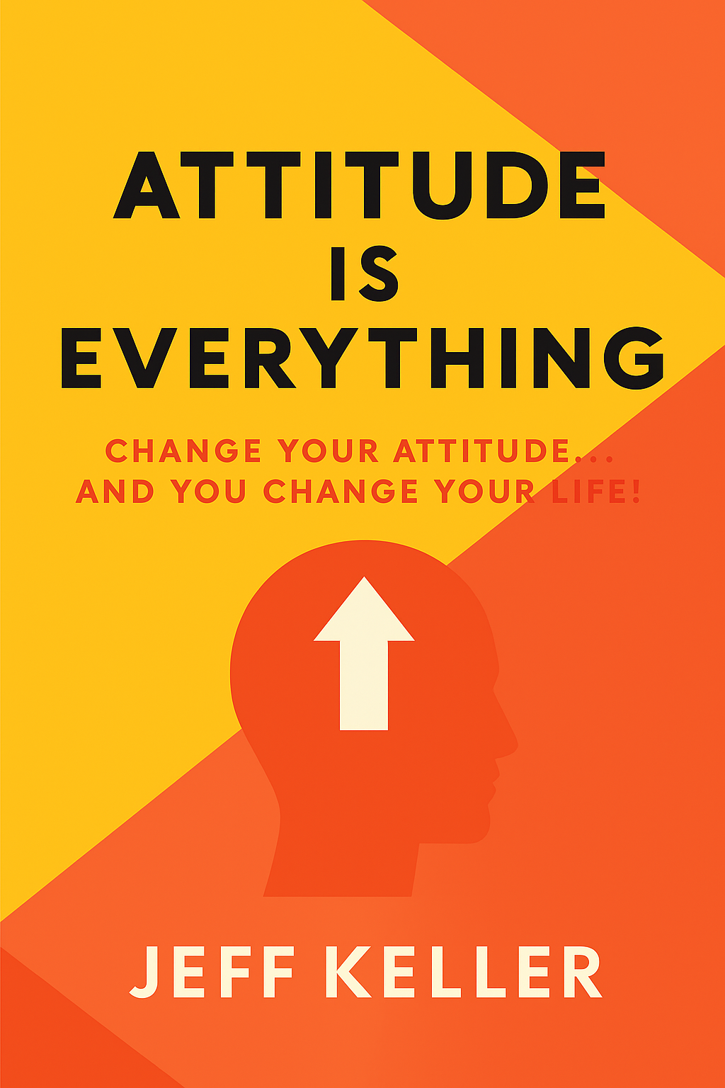 Attitude Is Everything Cover