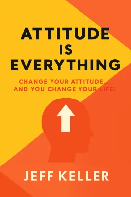Attitude Is Everything cover
