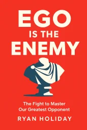 Ego is the Enemy cover